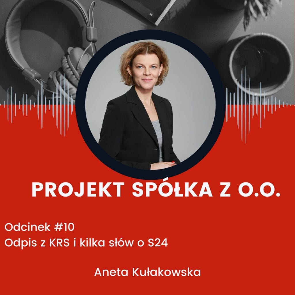 Odcinek 10. - Odpis z KRS i kilka słów o S24