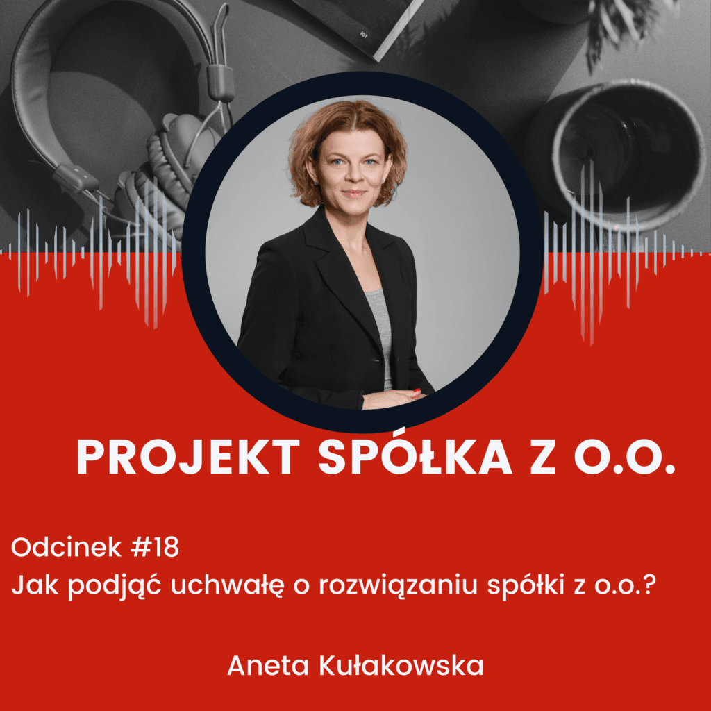 Odcinek 18 Uchwała o rozwiązaniu spółki z o.o.