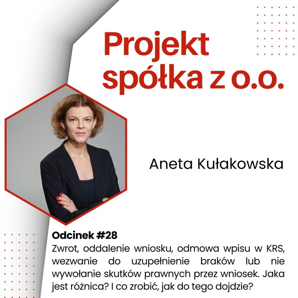 Zwrot, oddalenie wniosku, odmowa wpisu w KRS, wezwanie do uzupełnienie braków lub nie wywołanie skutków prawnych przez wniosek. Jaka jest różnica? I co zrobić, jak do tego dojdzie?